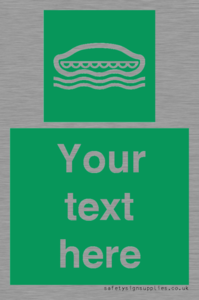 Custom sign safe condition Lifeboat